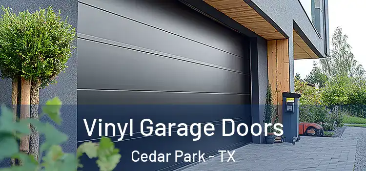  Vinyl Garage Doors Cedar Park - TX
